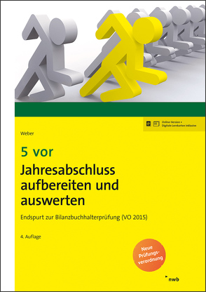 5 vor Jahresabschluss aufbereiten und auswerten von Weber,  Martin