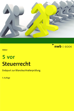 5 vor Steuerrecht von Weber,  Martin