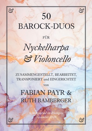 50 Barock-Duos für Nyckelharpa und Violoncello von Bamberger,  Ruth, Payr,  Fabian