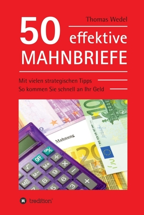 50 effektive Mahnbriefe von Wedel,  Thomas