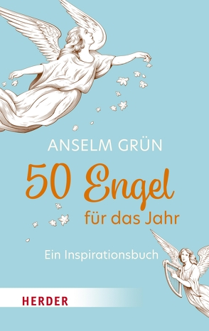 50 Engel für das Jahr von Grün,  Anselm