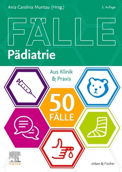 50 Fälle Pädiatrie von Muntau,  Ania Carolina