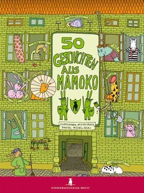50 Geschichten aus Mamoko von Mizielinska,  Aleksandra, Mizielinski,  Daniel