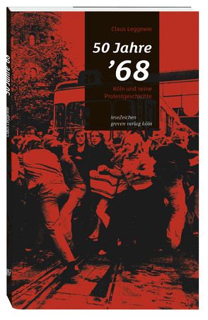 50 Jahre ’68 von Leggewie,  Claus