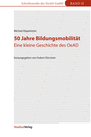 50 Jahre Bildungsmobilität von Dippelreiter,  Michael, Dürrstein,  Hubert