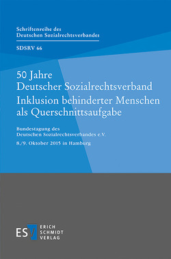 50 Jahre Deutscher Sozialrechtsverband Inklusion behinderter Menschen als Querschnittsaufgabe von Rolfs,  Christian