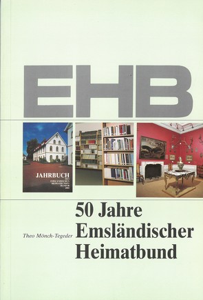 50 Jahre Emsländischer Heimatbund von Bröring,  Hermann, Mönch-Tegeder,  Theo