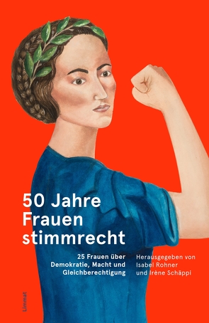 50 Jahre Frauenstimmrecht von Rohner,  Isabel, Schäppi,  Irène