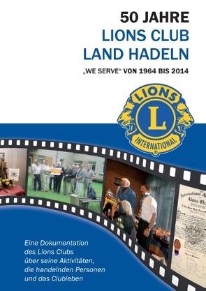 50 Jahre Lions Club Land Hadeln von Drossner,  Ralf
