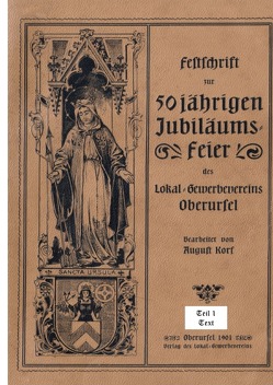 50 Jahre Lokal-Gewerbeverein Oberursel, 1901, Teil 1 Text von Friedrich,  Josef, Schmidt,  Moderator,  Hermann