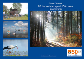 50 Jahre Naturpark Dümmer 1972–2022 von Tornow,  Dieter