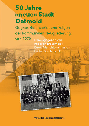 50 Jahre »neue« Stadt Detmold von Brakemeier,  Friedrich, Merschjohann,  David, Sunderbrink,  Bärbel