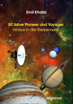 50 Jahre Pioneer und Voyager von Khalisi,  Emil