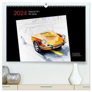 50 Jahre Porsche 911 (hochwertiger Premium Wandkalender 2024 DIN A2 quer), Kunstdruck in Hochglanz von Bartsch / design,  bartsch.,  Andreas
