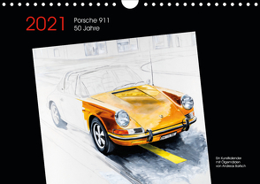 50 Jahre Porsche 911 (Wandkalender 2021 DIN A4 quer) von Bartsch / design,  Andreas, bartsch.