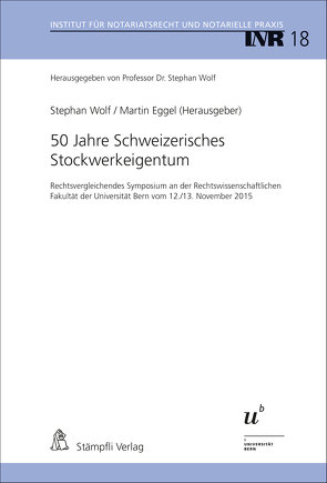 50 Jahre Schweizerisches Stockwerkeigentum von Eggel,  Martin, Wolf,  Stephan