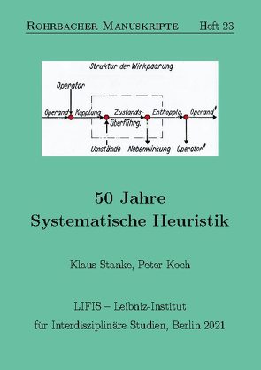 50 Jahre Systematische Heuristik von Koch,  Peter, Stanke,  Klaus