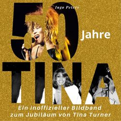 50 Jahre Tina von Peters,  Ingo