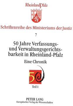 50 Jahre Verfassungs- und Verwaltungsgerichtsbarkeit in Rheinland-Pfalz