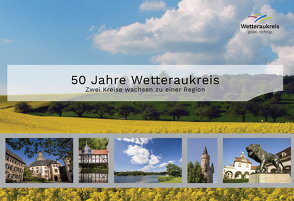 50 Jahre Wetteraukreis von Cott,  Joachim