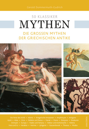 50 Klassiker Mythen von Braun,  Ulrike, Dommermuth-Gudrich,  Gerold