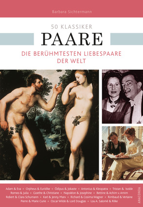 50 Klassiker Paare von Schwotzer,  Guntram, Sichtermann,  Barbara
