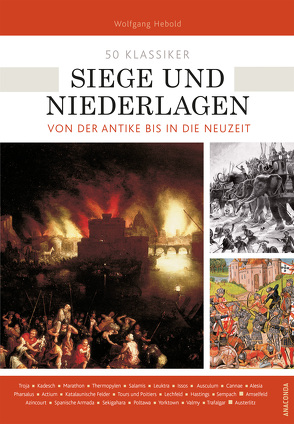 50 Klassiker Siege und Niederlagen von Hebold,  Wolfgang