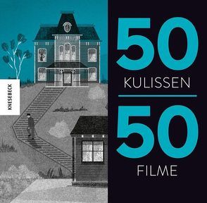 50 Kulissen 50 Filme von Giustozzi,  Francesco, Schnappinger,  Christine
