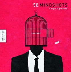 50 Mindshots von Ingravalle,  Sergio