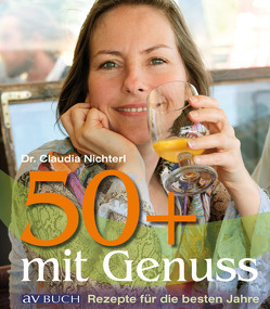 50 plus mit Genuss von Nichterl,  Dr. Claudia