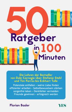 50 Ratgeber in 100 Minuten von Basler,  Florian