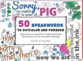 50 Speakwords to outcolour and forsend von Kipper,  Anja