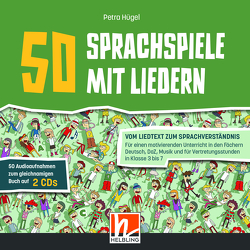 50 Sprachspiele mit Liedern. Audio-Doppel-CD zum Buch von Hügel,  Petra