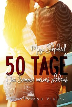 50 Tage: Der Sommer meines Lebens von Shepherd,  Maya