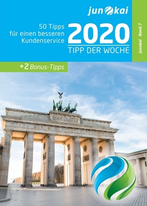 50 TIPPS FÜR EINEN BESSEREN KUNDENSERVICE – BAND 7 von GmbH,  junokai