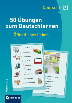 Deutsch jetzt! (Wortschatz) – Öffentliches Leben von Peter,  Claudia