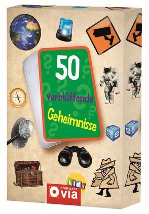 50 verblüffende Geheimnisse von Fritz,  Sabine, Otte,  Astrid, Ottinger,  Iris, Schwalm,  Elke