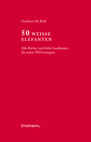 50 Weiße Elefanten von Reiß,  Godebert M.
