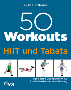 50 Workouts – HIIT und Tabata von Herdener,  Lutz