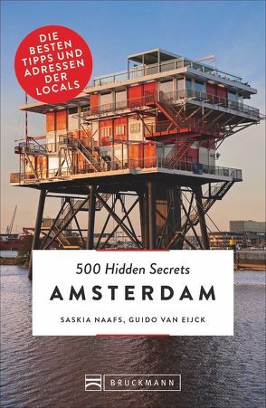 500 Hidden Secrets Amsterdam von Naafs,  Saskia, Riefert,  Claudia
