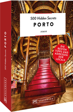500 Hidden Secrets Porto von Elzner,  Silke, Jo&So
