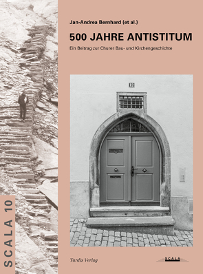 500 Jahre Antistitium von Bernhard,  Jan-Andrea, Nay,  Marc Antoni