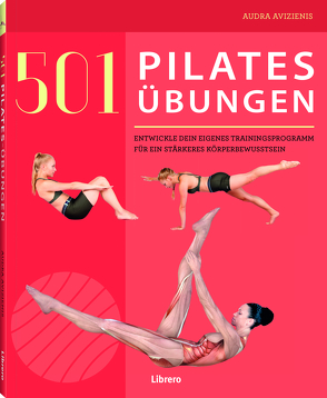 501 Pilates Übungen von Avizienis,  Audra