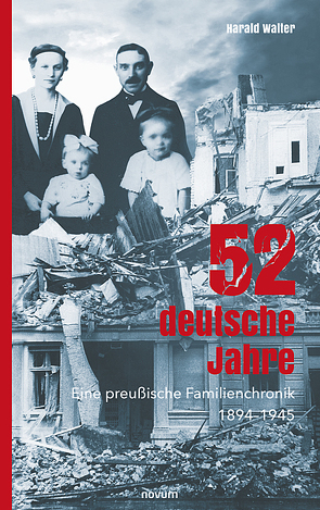 52 deutsche Jahre von Walter,  Harald