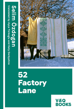 52 Factory Lane von Derbyshire,  Katy, Özdogan,  Selim, Türkoğlu,  Ayça