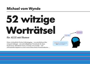52 witzige Worträtsel von vom Wynde,  Michael