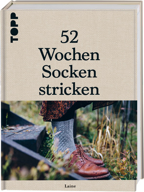 52 Wochen Socken stricken. Die schönsten Stricksocken internationaler Designerinnen des Laine Magazines von Krabbe,  Wiebke