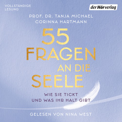 55 Fragen an die Seele von Hartmann,  Corinna, Michael,  Tanja, West,  Nina