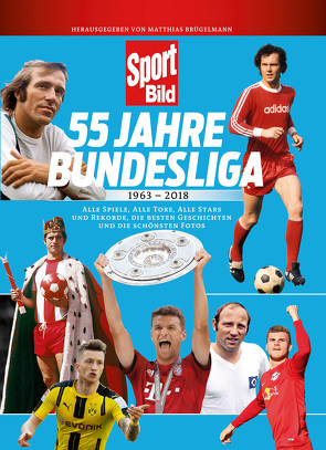 55 Jahre Bundesliga von Brügelmann,  Matthias