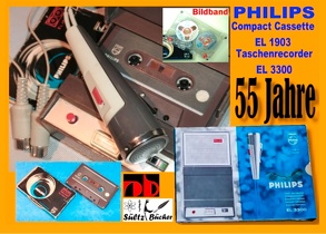 55 Jahre PHILIPS – welterste Compact Cassette EL 1903 + Recorder EL 3300 von Sültz,  Uwe H.